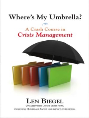 cover image of Where's My Umbrella, a Crash Course in Crisis Management